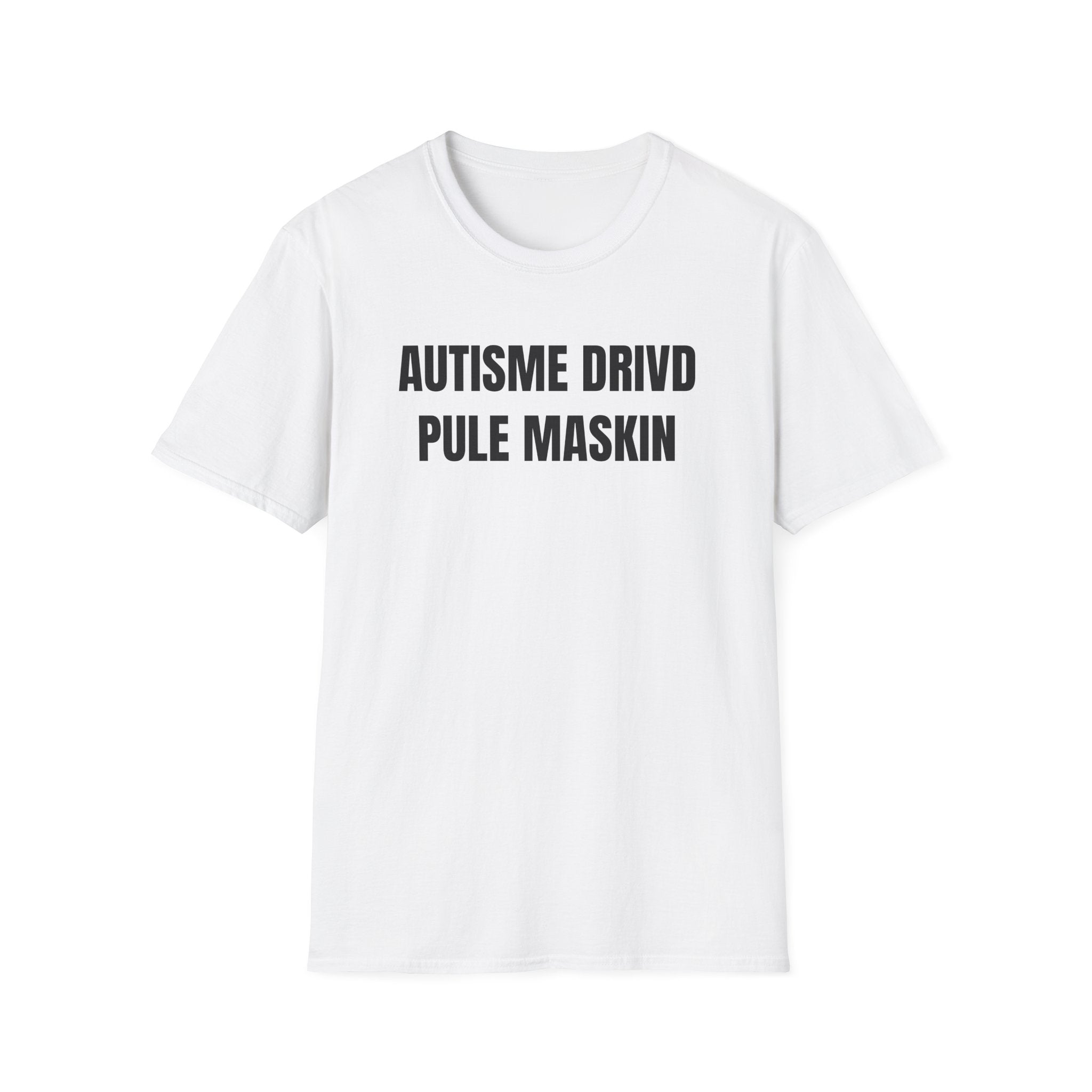 AUTISME DRIVD PULE MASKIN Tee