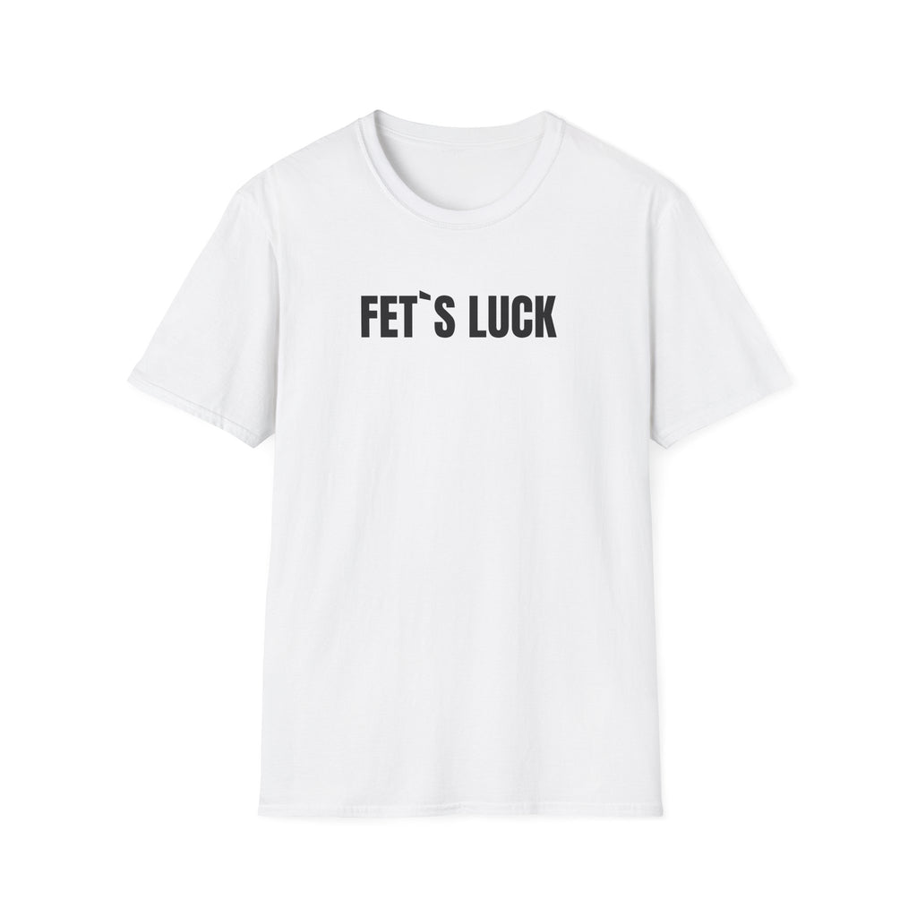 FETS LUCK Tee