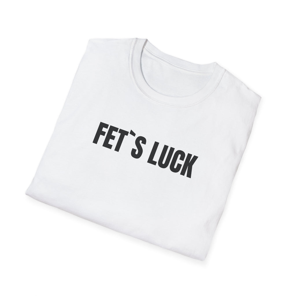 FETS LUCK Tee