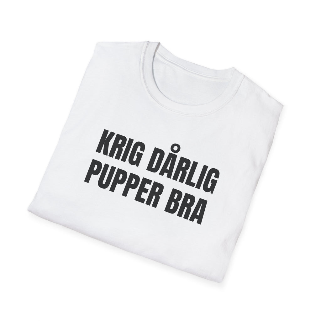 KRIG DÅRLIG Tee