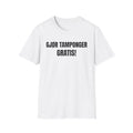 TAMPONGER GRATIS Tee