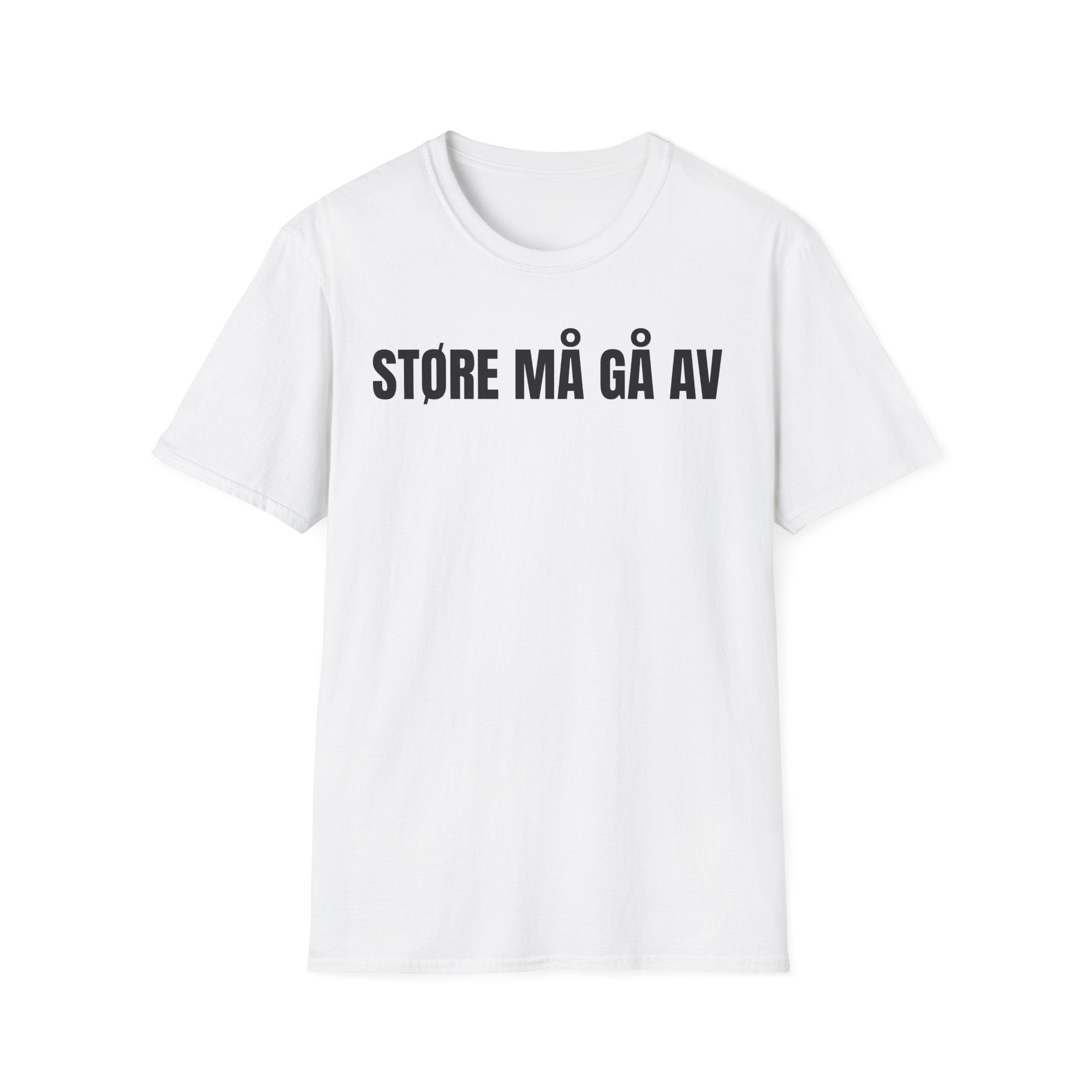 STØRE MÅ GÅ AV Tee